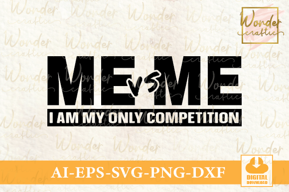 Download Me VS Me I Am My Only Competition - Competition Collection